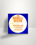 Danell Dixon – Touch Me - 12" - Sex Trax US 1994