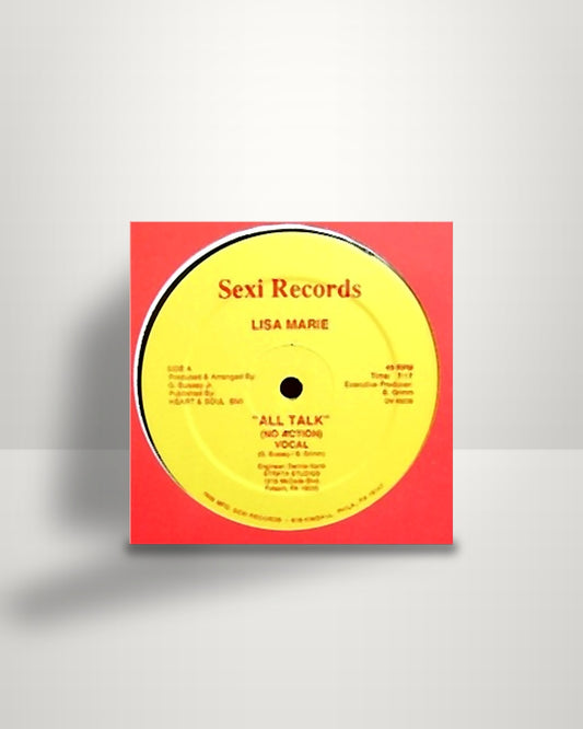 Lisa Marie – All Talk (No Action) - 12" - Sexi Records US 1986