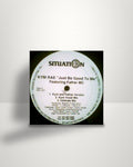 Kym Rae Featuring Father MC – Just Be Good To Me - 12" - Situation Records US 1996