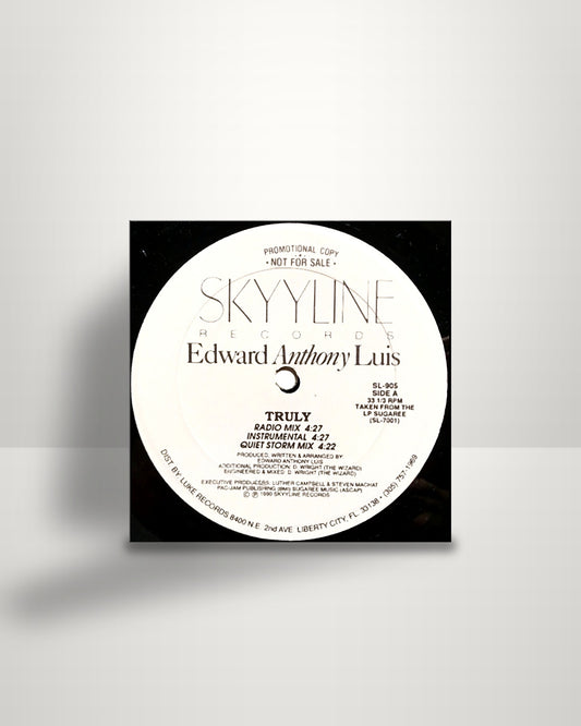 Edward Anthony Luis – Truly - 12" - Skyyline Records US 1990
