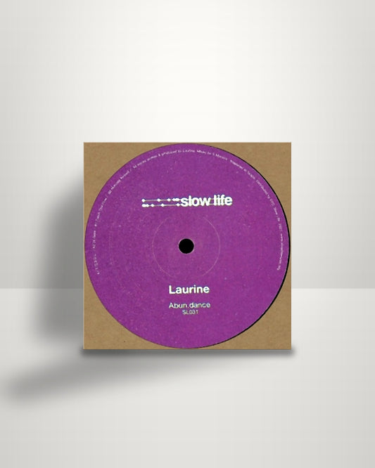 Laurine – Abun.dance - 12" - Slow Life DE 2021