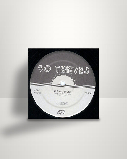 40 Thieves – Point To The Joint - 12" - Smash Hit Music Co US 2006