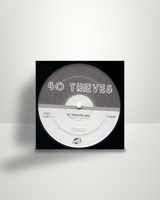 40 Thieves – Point To The Joint - 12" - Smash Hit Music Co US 2006