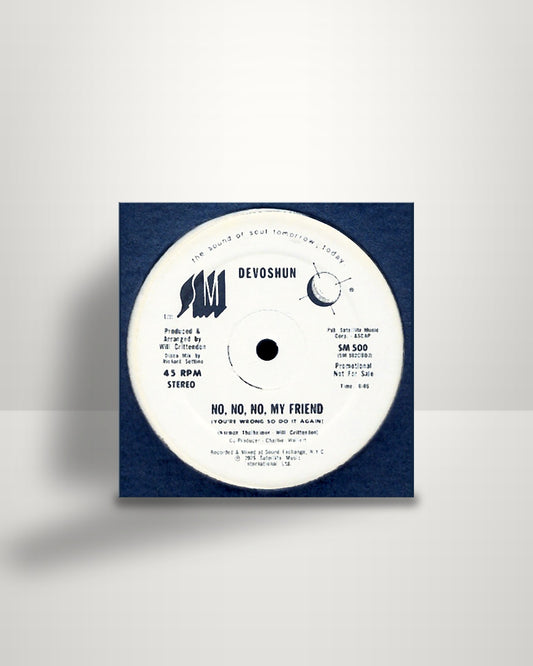 Devoshun – No, No, No, My Friend (You're Wrong So Do It Again) - 12" - SMI US 1976