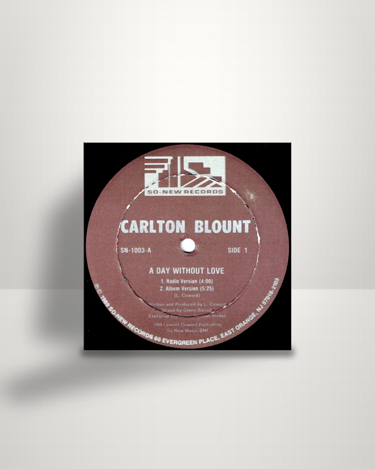 Carlton Blount – A Day Without Love - 12" - So-New Records US 1989