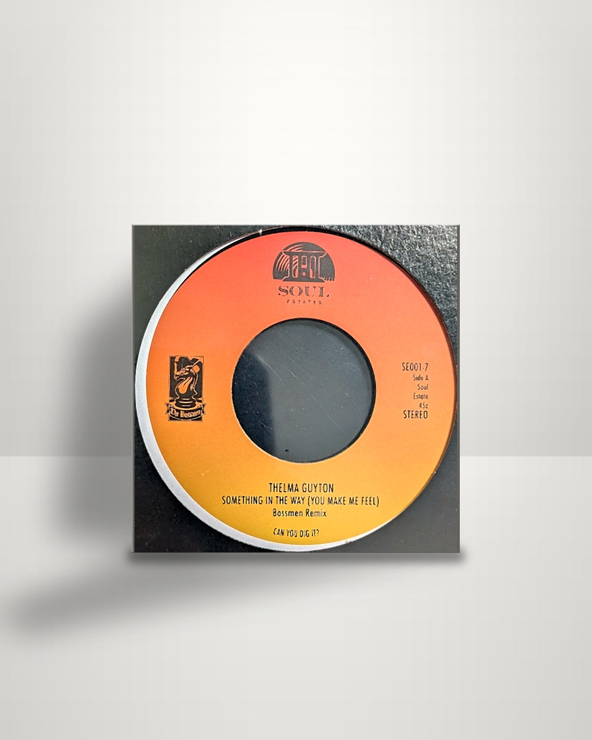 Thelma Guyton – Something In The Way (You Make Me Feel) - 7" - Soul Estates US 2025