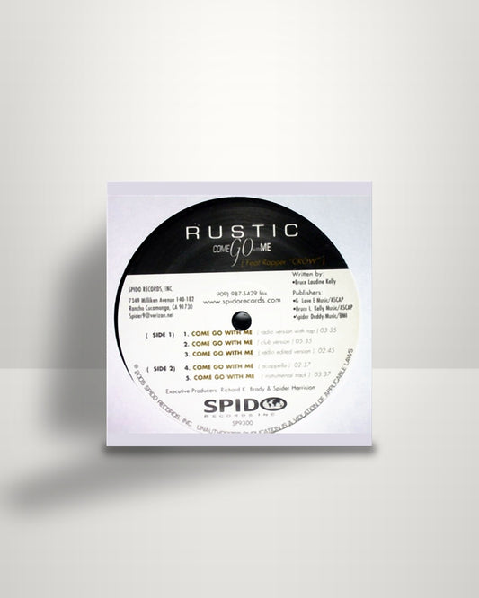 Rustic – Come Go With Me - 12" - Spido Records Inc. US 2005