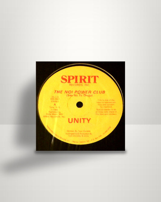 Unity – The No! Power Club (Say No To Drugs) - 12" - Spirit Records US 1986