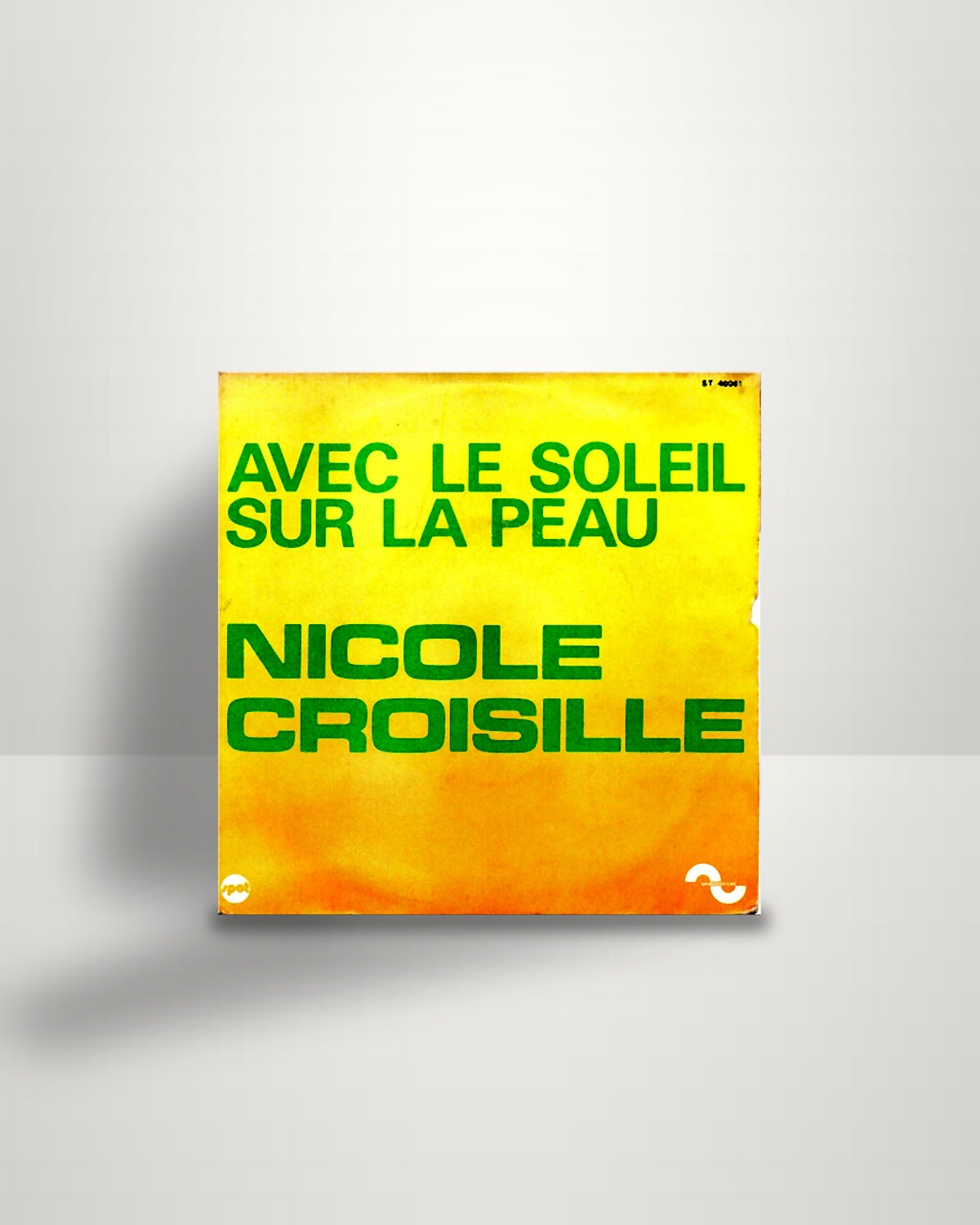 Nicole Croisille – Avec Le Soleil Sur La Peau - 7" - Spot FR 1973