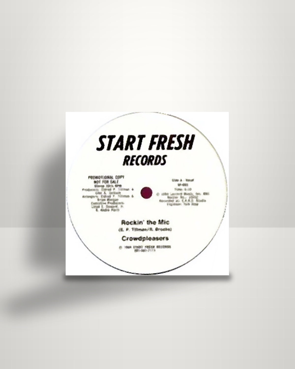 Crowdpleasers – Rockin' The Mic - 12" - Start Fresh Records US 1984
