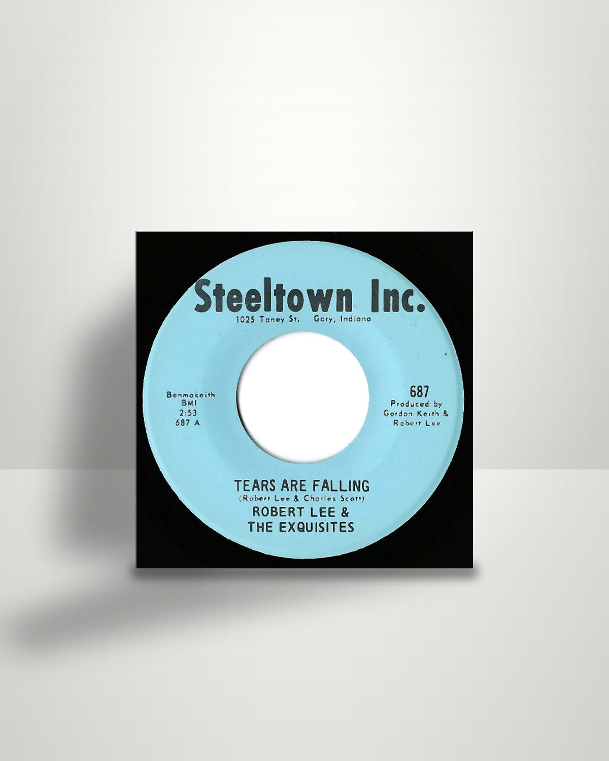 Robert Lee & The Exquisites – Tears Are Falling - 7" - Steeltown US 1968