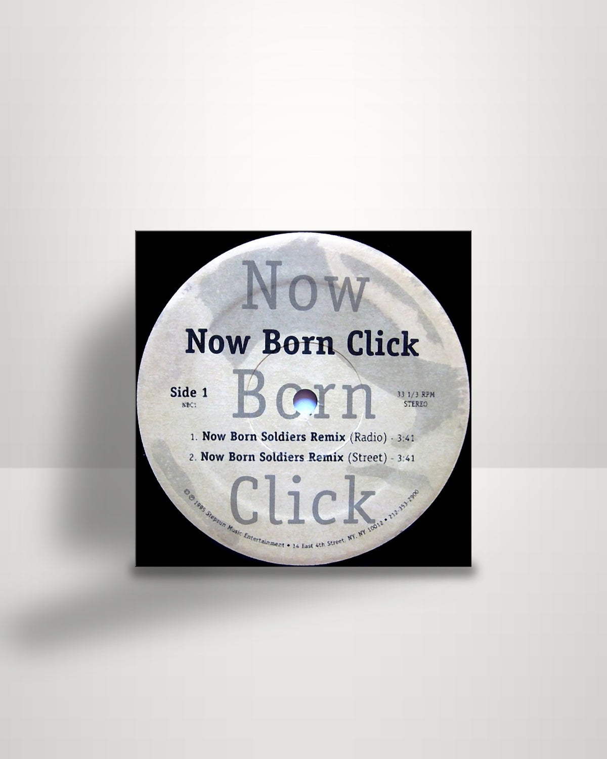 Now Born Click – Now Born Soldiers (Remix) - 12" - StepSun Music Entertainment US 1995