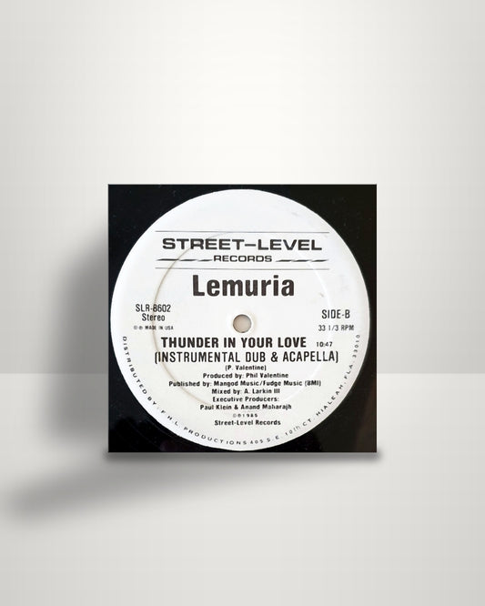 Lemuria – Thunder In Your Love (Remix) - 12" - Street-Level Records US 1985