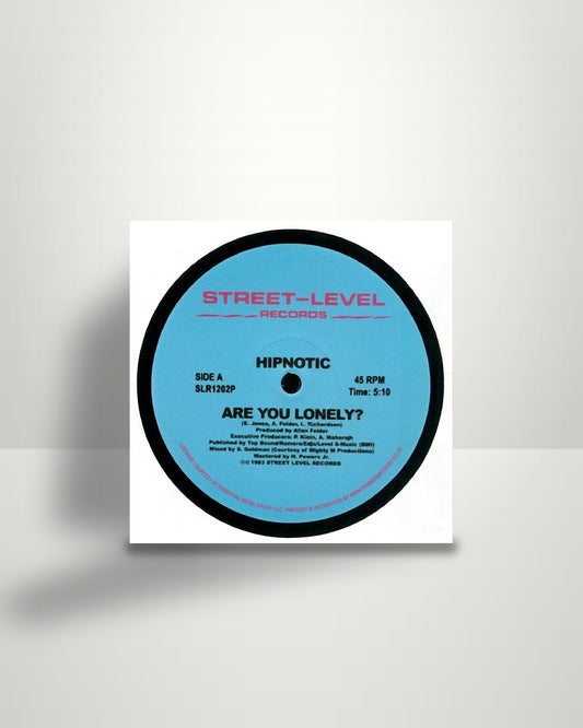 Hipnotic – Are You Lonely? - 12" - Street-Level Records UK 2019
