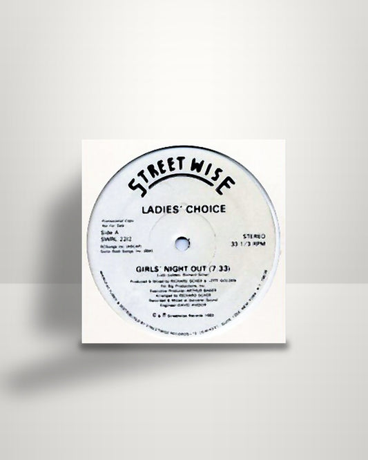 Ladies' Choice – Girls' Night Out - 12" - Streetwise US 1983