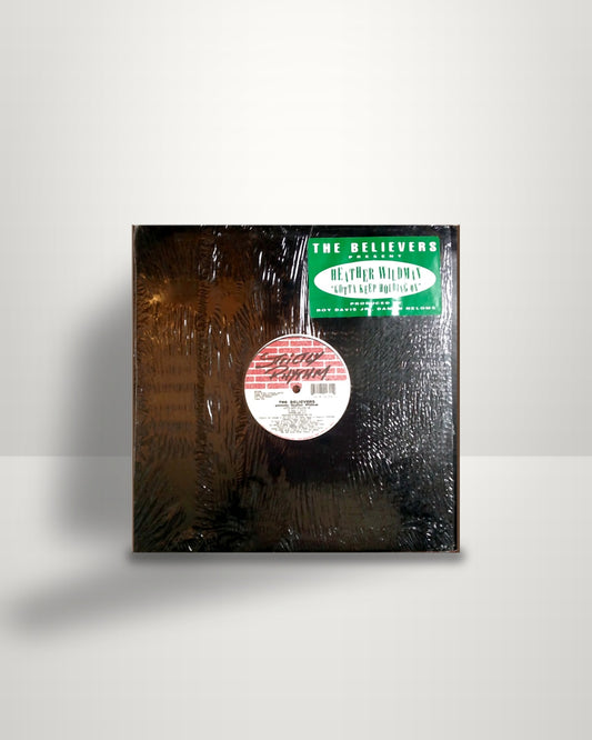 Believers, The Presents Heather Wildman – Gotta Keep Holding On - 12" - Strictly Rhythm US 1994