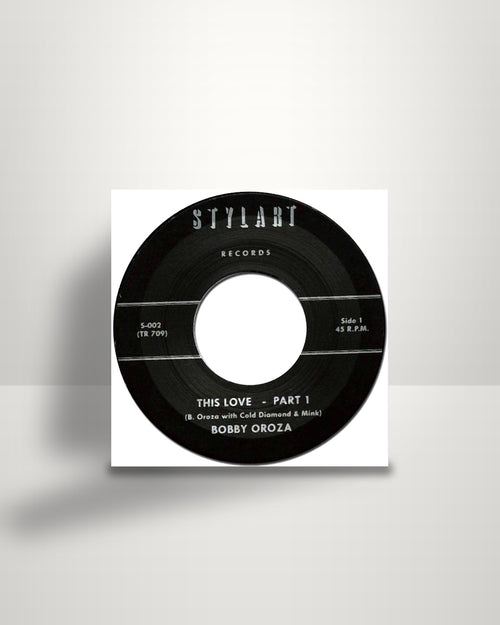 Bobby Oroza – This Love - 7" - Stylart Records FI 2016