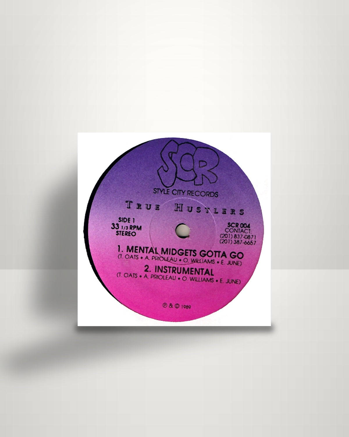 True Hustlers – Mental Midgets Gotta Go - 12" - Style City Records US 1989