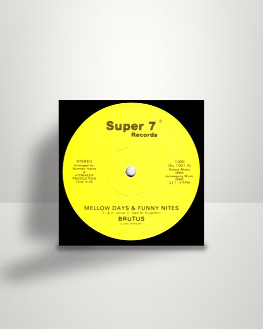 Brutus – Mellow Days & Funny Nites - 12" - Super 7 Records US 1981