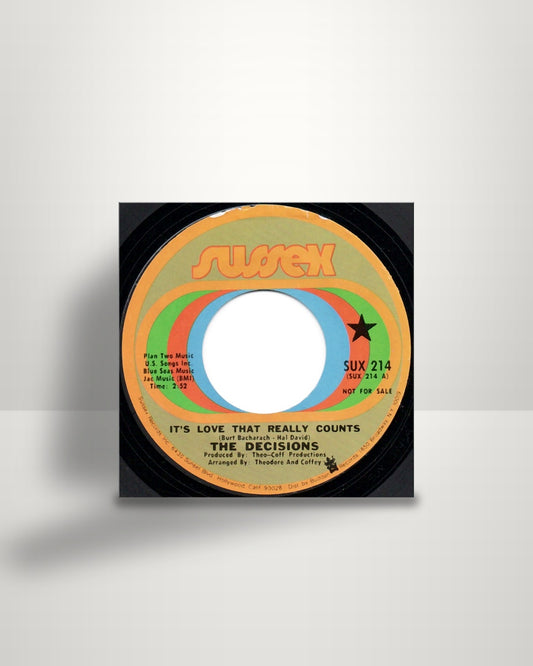The Decisions – It's Love That Really Counts - 7" - Sussex US 1971