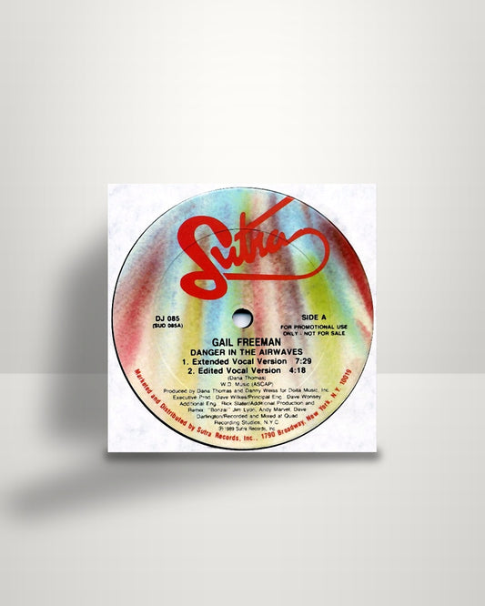 Gail Freeman – Danger In The Airwaves - 12" - Sutra Records US 1989