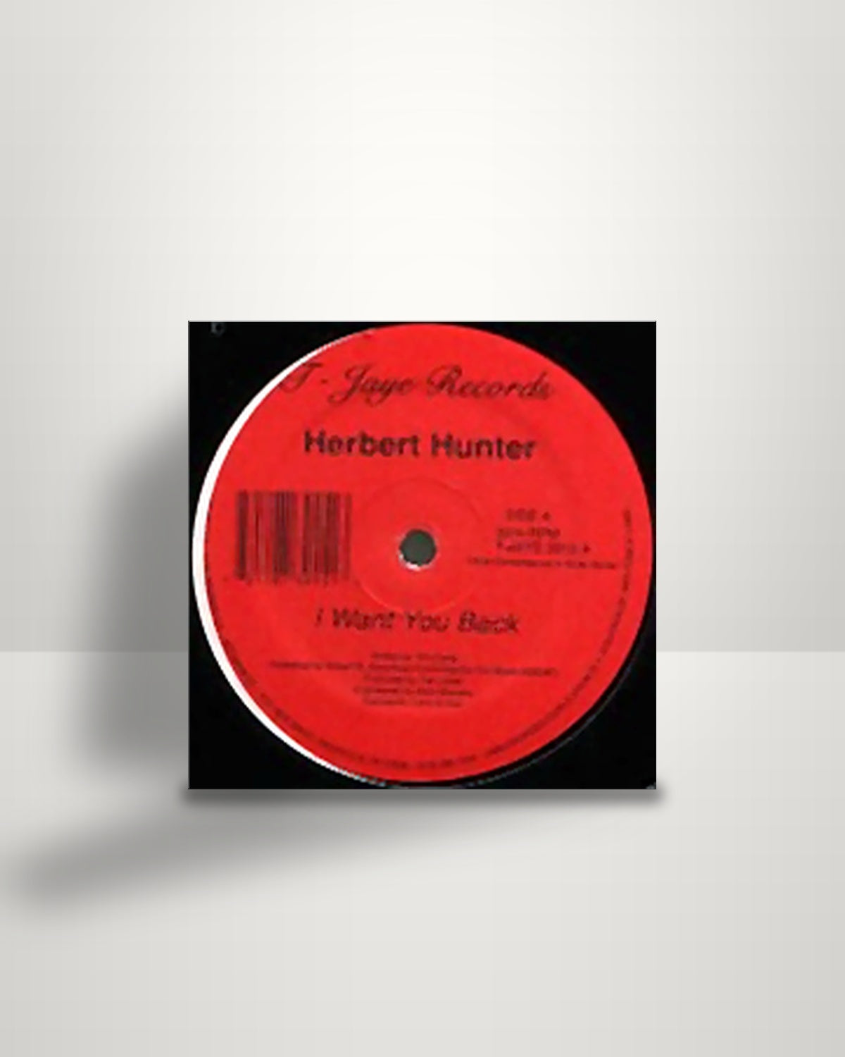 Herbert Hunter – I Want You Back / Makes Me Know You Love Me - 12" - T-Jaye Records US