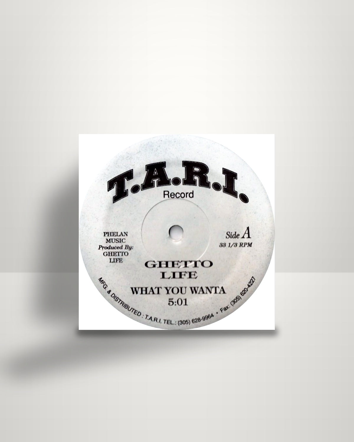 Ghetto Life – What You Wanta - 12" - T.A.R.I. Record US 1988