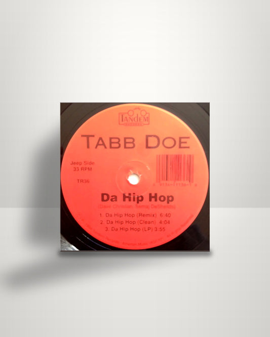 Tabb Doe – Da Hip Hop / Jake The Fake - 12" - Tandem Records US 1994