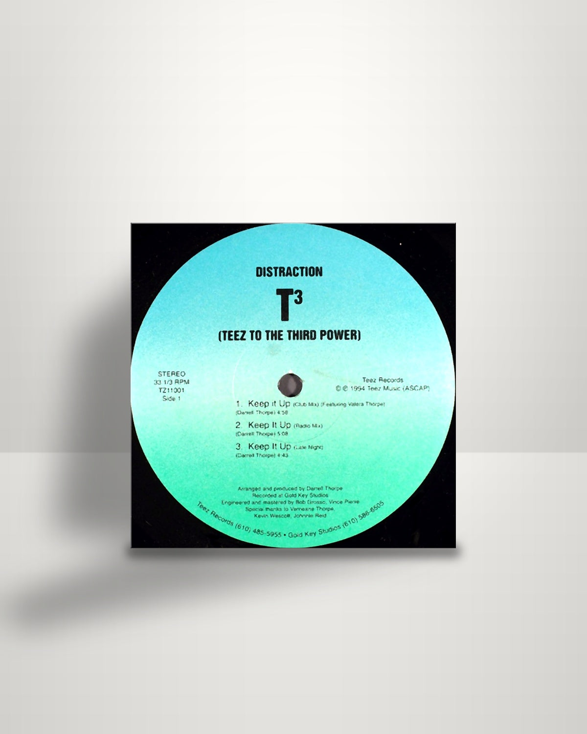 Distraction T³ (Teez To The Third Power) – Keep It Up - 12" - Teez Records US 1994
