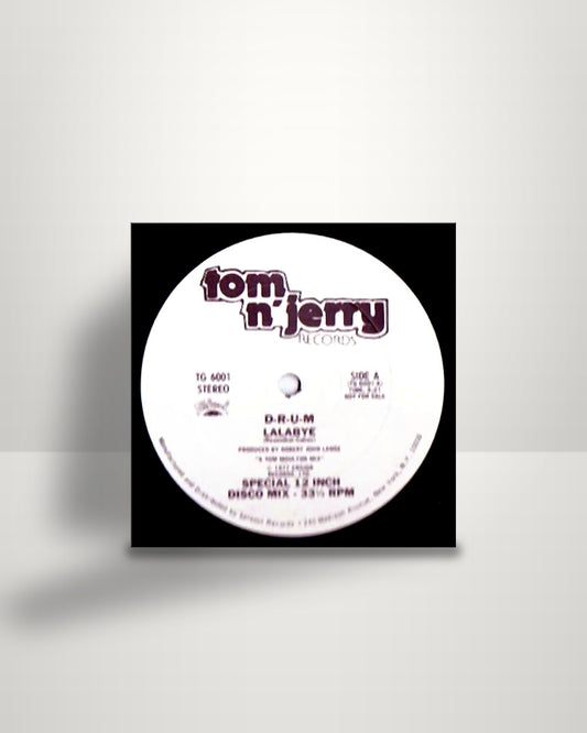 D-R-U-M – Lalabye - 12" - Tom N' Jerry Records US 1977