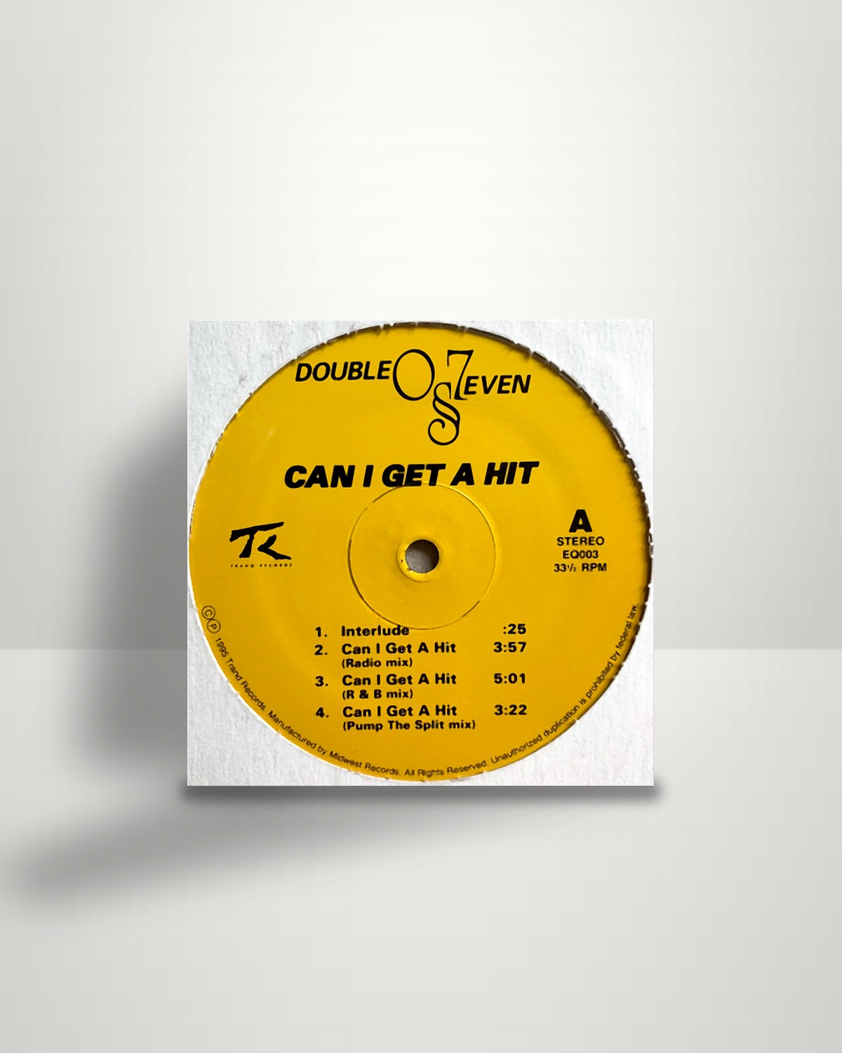 Double-O-Seven – Can I Get A Hit - 12" - Trand Records US 1995