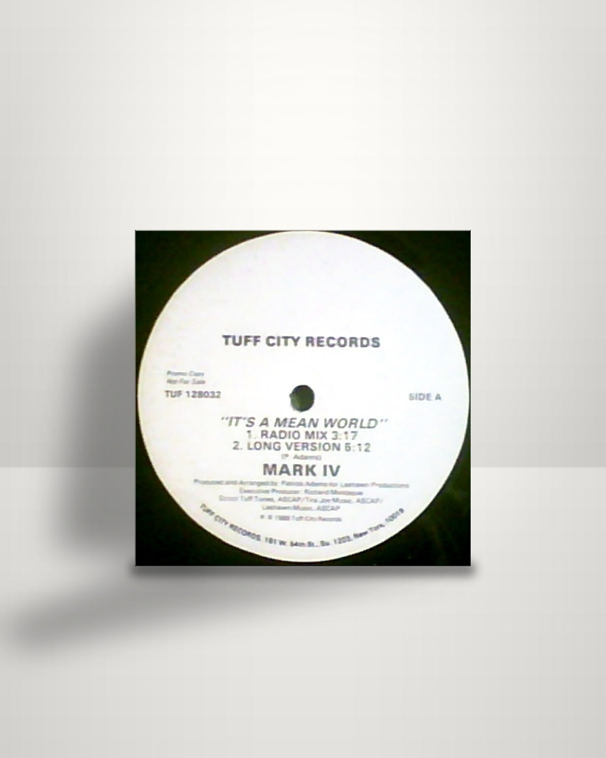 Mark IV – It's A Mean World - 12" - Tuff City US 1988