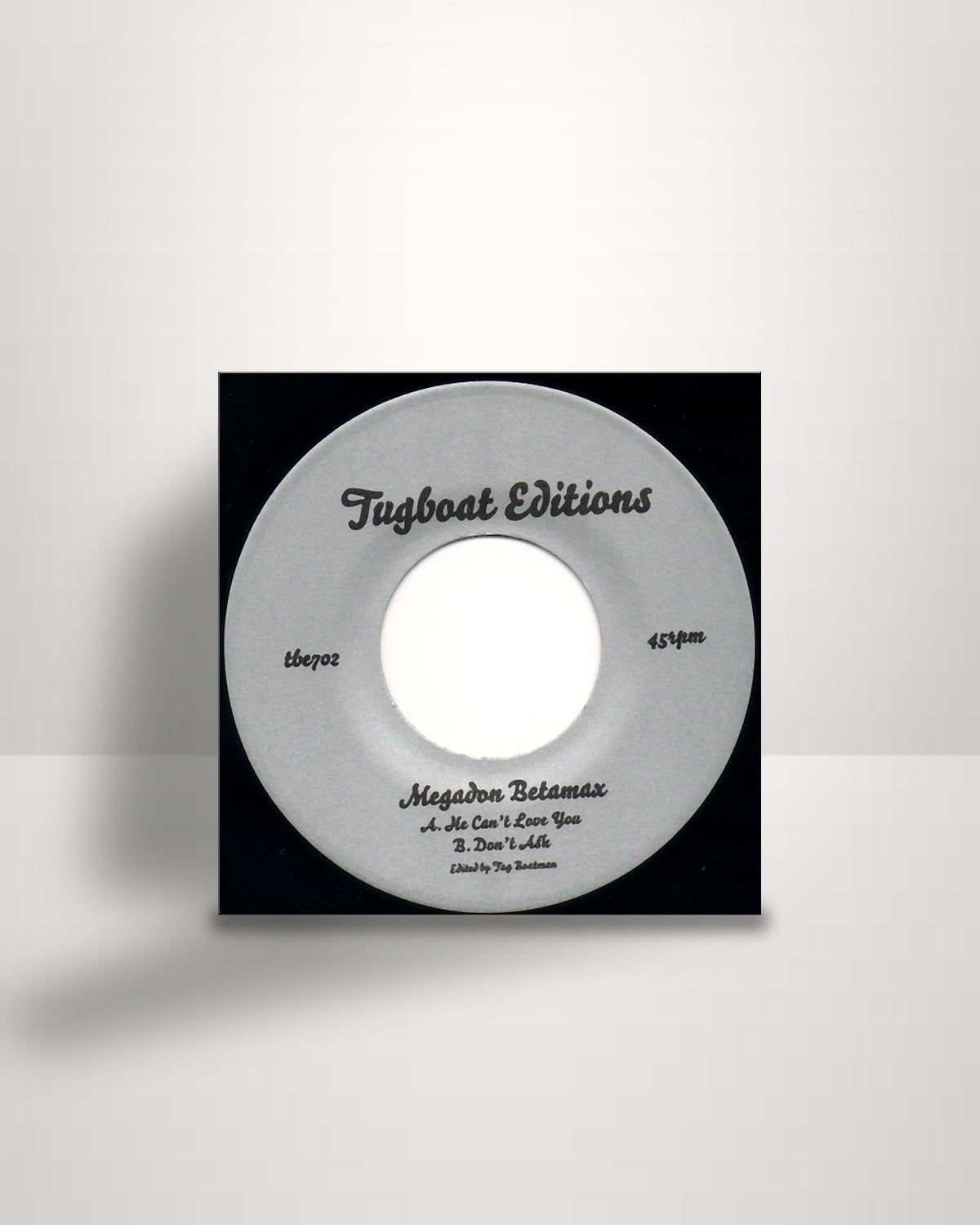 Megadon Betamax – He Can't Love You / Don't Ask - 7" - Tugboat Editions US 2015