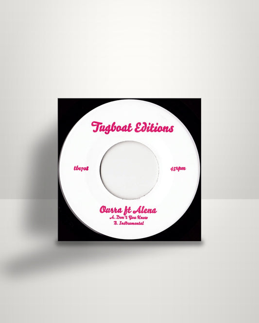 Ourra Ft Alena – Don't You Know - 7" - Tugboat Editions US 2019