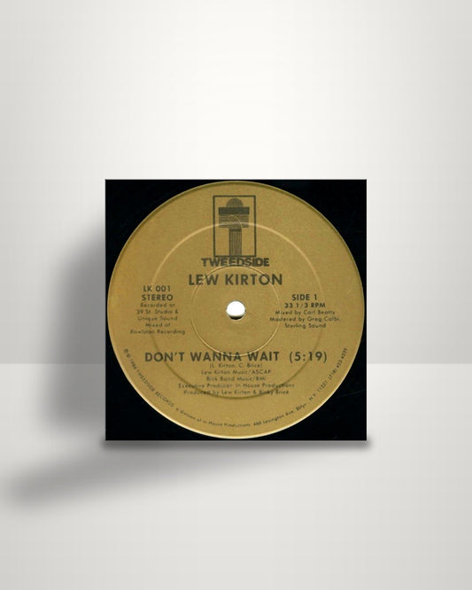 Lew Kirton – Don't Wanna Wait - 12" - Tweedside Records US 1986