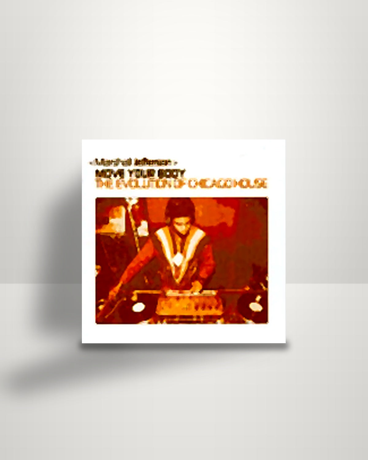 Marshall Jefferson – Move Your Body · The Evolution Of Chicago House - 2x12" - Unisex UK 2003