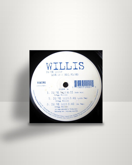 Gregg Willis – Do Me Baby - 12" - Viking Records US 1997