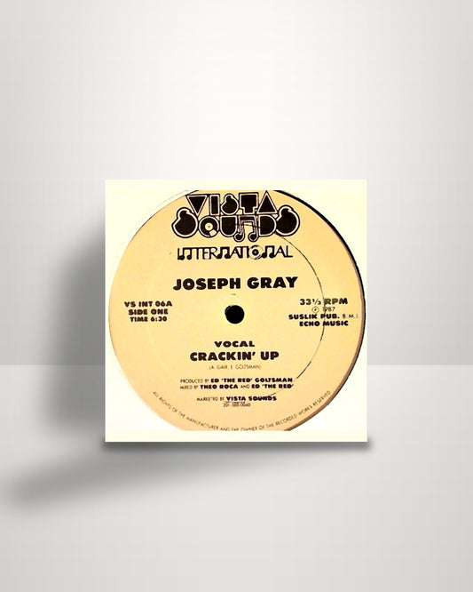 The Joseph Gray / Jay Gees – Crackin' Up - 12" - Vista Sounds International US 1987