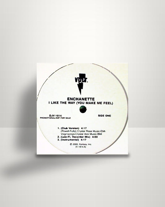 Enchanette – I Like The Way (You Make Me Feel) - 12" - Volt US 2000