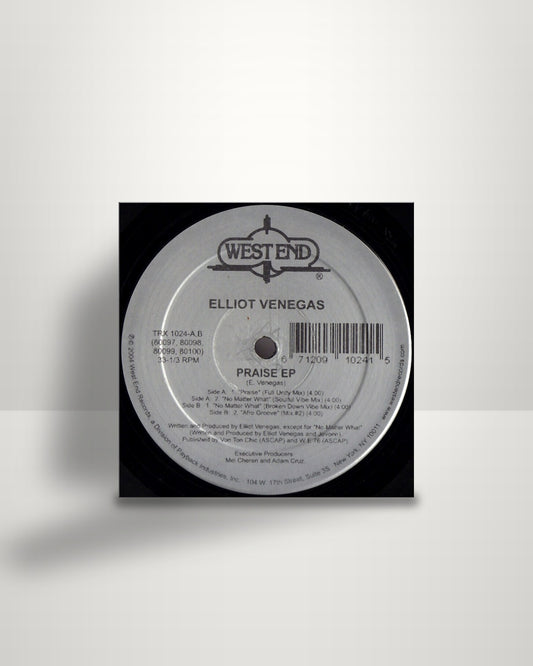 Elliot Venegas – Praise EP - 12" - West End Records US 2004