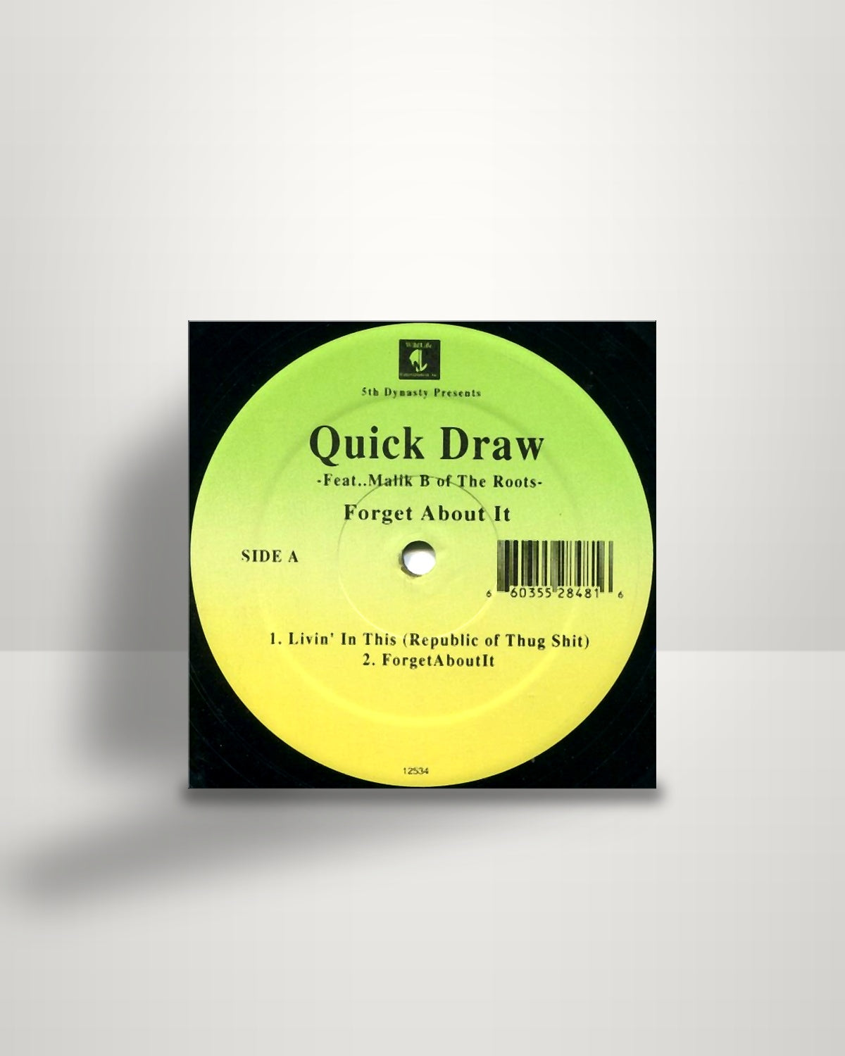 Quick Draw – Forget About It - 12" - Wild Life Entertainment Inc. US